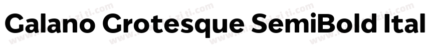 Galano Grotesque SemiBold Italic字体转换